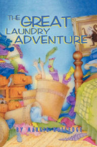 Title: The Great Laundry Adventure, Author: Margie Rutledge