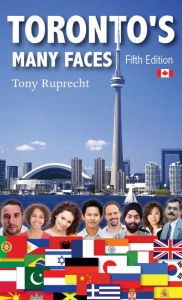 Title: Toronto's Many Faces, Author: Tony Ruprecht