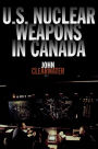 U.S. Nuclear Weapons in Canada