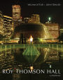 Roy Thomson Hall: A Portrait