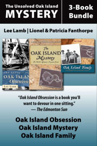 Title: The Unsolved Oak Island Mystery 3-Book Bundle: The Oak Island Mystery / Oak Island Family / Oak Island Obsession, Author: Patricia Fanthorpe