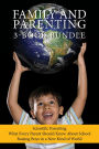 Family and Parenting 3-Book Bundle: Scientific Parenting / What Every Parent Should Know About School / Raising Boys in a New Kind of World