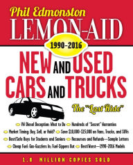 Title: Lemon-Aid New and Used Cars and Trucks 1990-2016, Author: Phil Edmonston