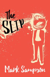 Title: The Slip, Author: Mark Sampson