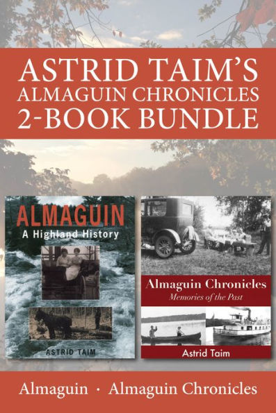 Astrid Taim's Almaguin Chronicles 2-Book Bundle: Almaguin / Almaguin Chronicles