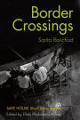 Border Crossings: Safe House Short Story Singles