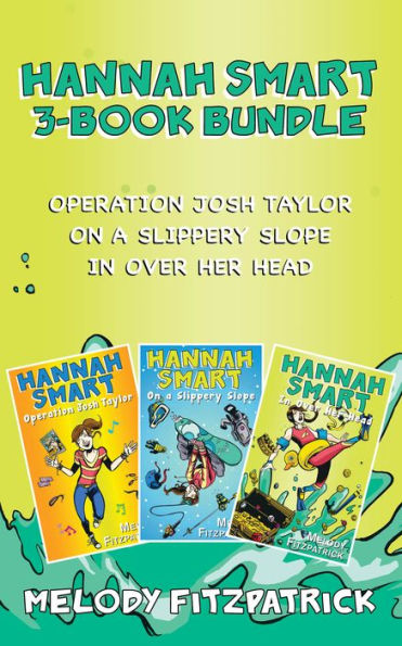 Hannah Smart 3-Book Bundle: Operation Josh Taylor / On a Slippery Slope / In Over Her Head