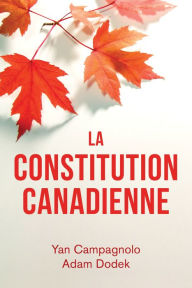 Title: La Constitution canadienne, Author: Yan Campagnolo
