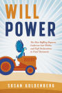Will Power: The Most Baffling Bequests, Ludicrous Last Wishes, and Daft Declarations in Final Testaments
