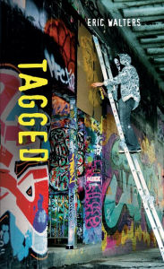 Title: Tagged, Author: Eric Walters