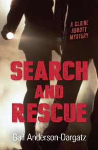 Title: Search and Rescue, Author: Gail Anderson-Dargatz