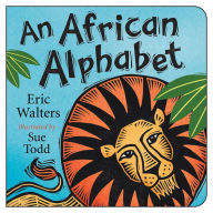 Title: An African Alphabet, Author: Eric Walters