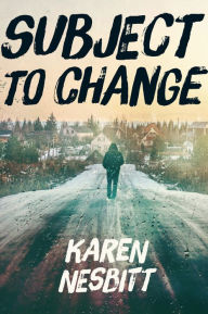 Title: Subject to Change, Author: Karen Nesbitt