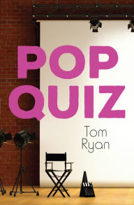 Title: Pop Quiz, Author: Tom Ryan