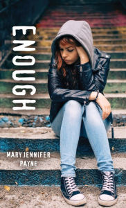 Title: Enough, Author: Mary Jennifer Payne