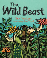 Title: The Wild Beast, Author: Eric Walters