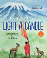 Title: Light a Candle / Tumaini pasipo na Tumaini, Author: Godfrey Nkongolo