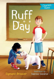 Title: Ruff Day: Charlie's Rules #2, Author: Sigmund Brouwer