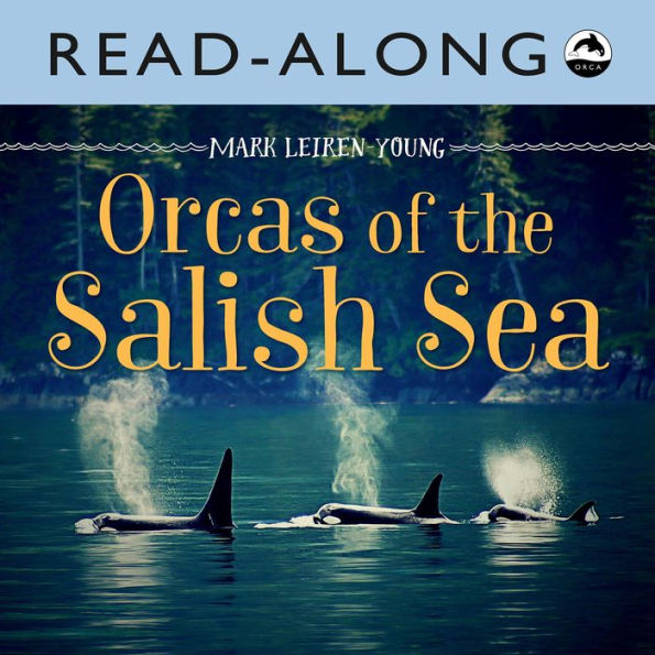 Orcas of the Salish Sea Read-Along