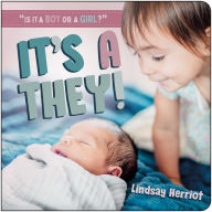 Title: It's a They!, Author: Lindsay Herriot M ed