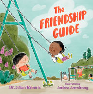Title: The Friendship Guide, Author: Jillian Roberts
