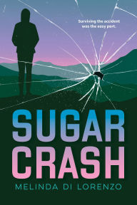 Title: Sugar Crash, Author: Melinda Di Lorenzo