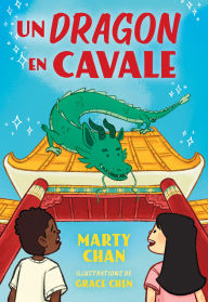 Title: Un dragon en cavale, Author: Marty Chan