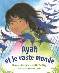 Title: Ayah et le vaste monde, Author: Souad Shehab