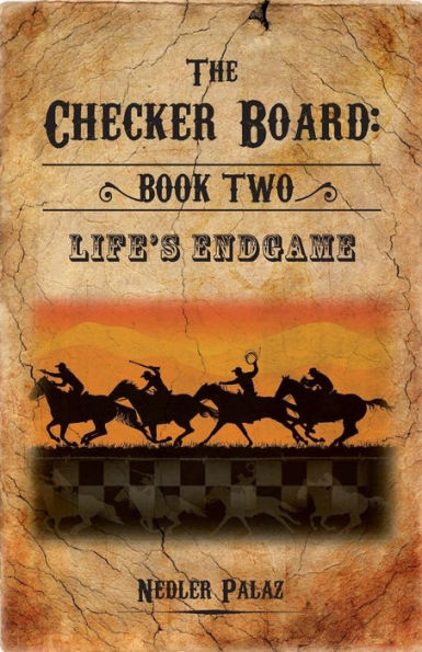 The Checker Board: Book Two: Life's Endgame