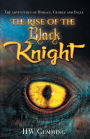 The Adventures of Horace, George and Ingle - The Rise of the Black Knight