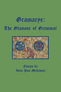 Gramarye: The Glamour of Grammar