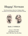 'Happy' Norman, Volume I (1927-1957): Give Me The Child... and I Will Give You The Man