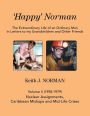'Happy' Norman, Volume II (1958-1979): Nuclear Assignments, Caribbean Mishaps and Mid-Life Crises