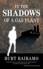In the Shadows of a Gas Plant