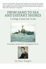 From Sand to Sea and Distant Shores: Book One: To Sea