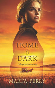Title: Home by Dark, Author: Marta Perry