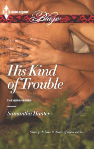 His Kind of Trouble (Harlequin Blaze Series #731)