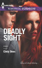 Deadly Sight (Harlequin Romantic Suspense Series #1737)