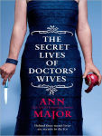 Alternative view 1 of The Secret Lives of Doctors' Wives