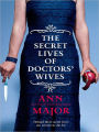 The Secret Lives of Doctors' Wives