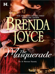 Title: The Masquerade: A Regency Romance, Author: Brenda Joyce