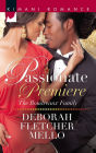 Passionate Premiere (Harlequin Kimani Romance Series #318)