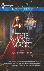 This Wicked Magic (Harlequin Nocturne Series #153)