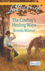 The Cowboy's Healing Ways (Love Inspired Series)