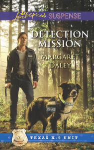 Title: Detection Mission (Texas K-9 Unit Series #2), Author: Margaret Daley