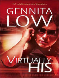 Title: Virtually His, Author: Gennita Low