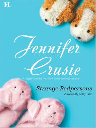 Title: STRANGE BEDPERSONS, Author: Jennifer Crusie
