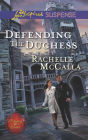 Defending the Duchess: Faith in the Face of Crime