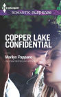 Copper Lake Confidential (Harlequin Romantic Suspense Series #1747)