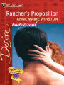 RANCHER'S PROPOSITION: A Sexy Western Contemporary Romance